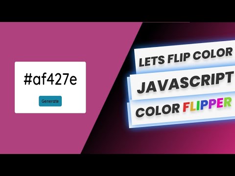 Javascript Project Random Color Generator In Javascript Javascript Tutorial Color Flipper