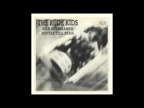 The Rude Kids - När sommaren hittat till stan - Svensk Punk (1982 )