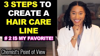 3 PROFITABLE STEPS TO CREATING A HAIR CARE LINE!