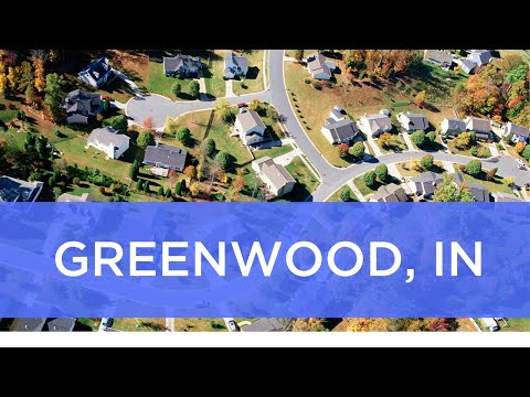 GREENWOOD, INDIANA: Homes For Sale and Community Info!
