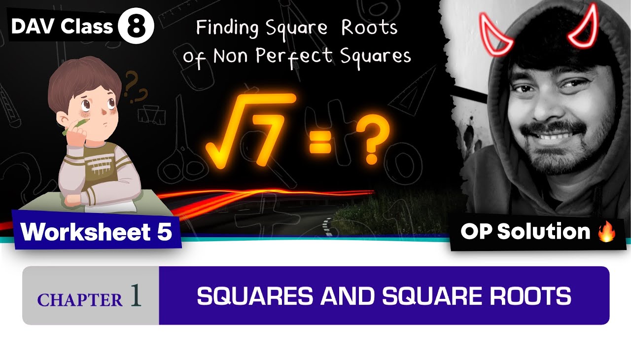 Worksheet 5 | Chapter 1 | DAV Class 8 Maths | Squares and Square Roots | (CH01WS05) 🔥🔥🔥