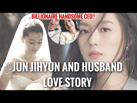 Hallyu Star Jun Ji Hyun’s husband is a Handsome Billionaire CEO!!