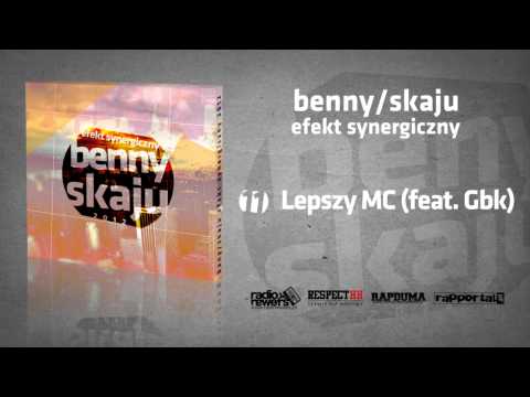 11. Benny/Skaju - Lepszy MC (feat. Gbk)