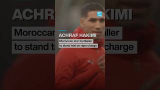 French court orders trial for PSG defender Hakimi on rape allegation