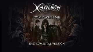 Xandria - Come With Me (Instrumental Version)