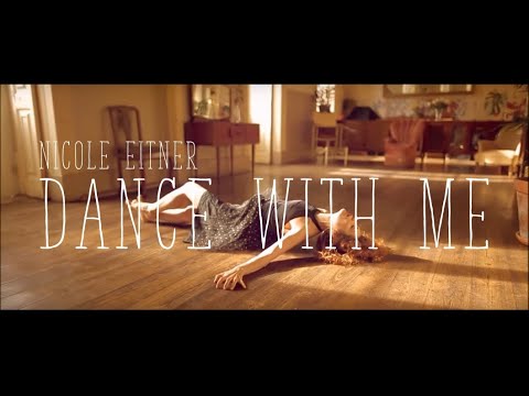 Dance with me | OFFICIAL VIDEO | Nicole Eitner and The Citizens