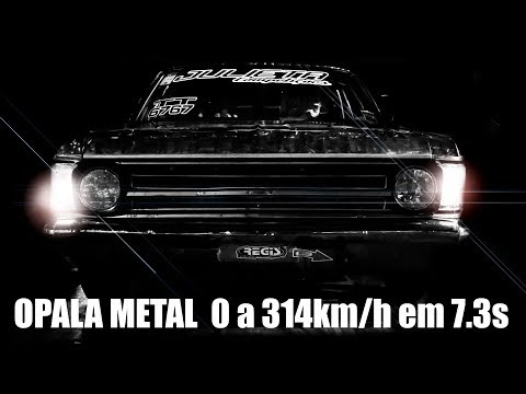OPALA METAL - PARANORMAL 0 a 314km/h em 7.3s RECORDE