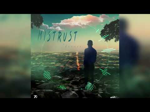 Ikonnic - Mistrust | Official Audio
