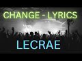 Lecrae - Change - Lyric Video