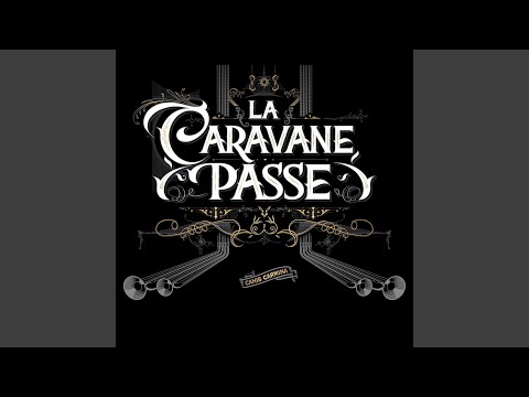 download lagu mp3 mp4 Le Chien Aboie La Caravane Passe, download lagu Le Chien Aboie La Caravane Passe gratis, unduh video klip Le Chien Aboie La Caravane Passe