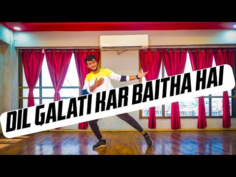 Dil Galti Kar Baitha Hai | Dance Workout By Vishal Prajapati | Meet Bros Ft. Jubin Nautiyal