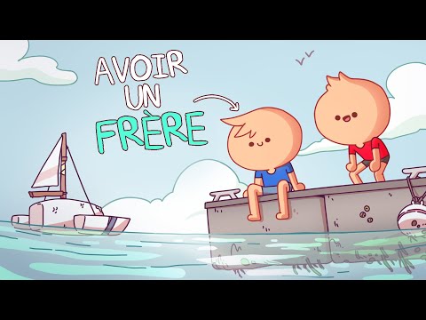 avoir un frère