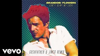 Brandon Flowers - Can&#39;t Deny My Love (Goshfather &amp; Jinco Remix) (Audio)