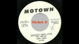 Linda Griner - Good By Cruel love - Motown 1037 DJ
