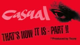 Casual - Thats How It Is Part 2 Instrumental