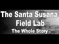 The Santa Susana Field Laboratory An AME Documentary Film