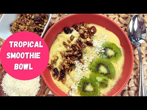 Try This Delicious And Simple Tropical Mango Smoothie Bowl Recipe - A Healthy Vegan Breakfast Idea!