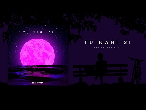 Tu Nahi Si – Alone Night Sad Song