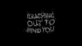 Reaching Out To Find You