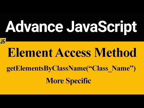 getElementsByClassName More Specific Method in JavaScript Hindi