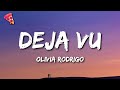 Olivia Rodrigo Deja Vu