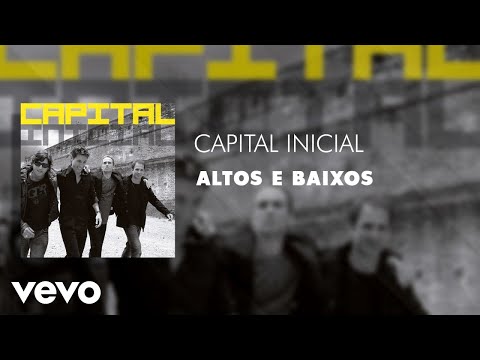 Capital Inicial - Altos e Baixos (Áudio Oficial)