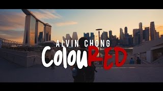 Download lagu Alvin Chong | ColouRED Singapore mp3