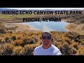 HIKING ECHO CANYON STATE PARK PIOCHE, NEVADA
