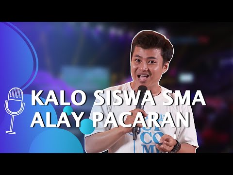 Stand Up Comedy Arif Alfiansyah Bocorin Ciri Siswa SMA Alay Kalo Pacaran... - SUCI 4