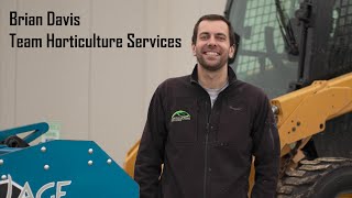 Operator #4 Brian Davis - Team Horticulture Services