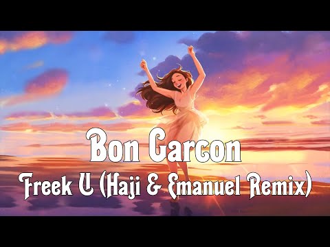 Bon Garcon - Freek U (Seamus Haji & Paul Emanuel Remix)