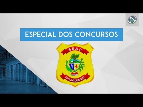 Especial dos Concursos - SEAP GO