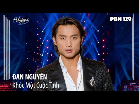 Thể hiện bởi Đan Nguyên