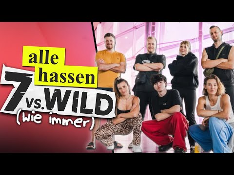 Das 7 vs Wild Drama is eigentlich nur noch witzig (1 STD NEIN)