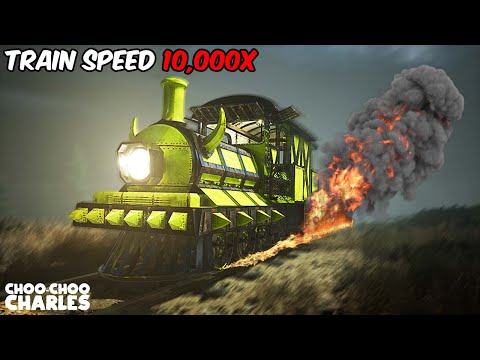 Train Speed 10,000x In Choo Choo Charles