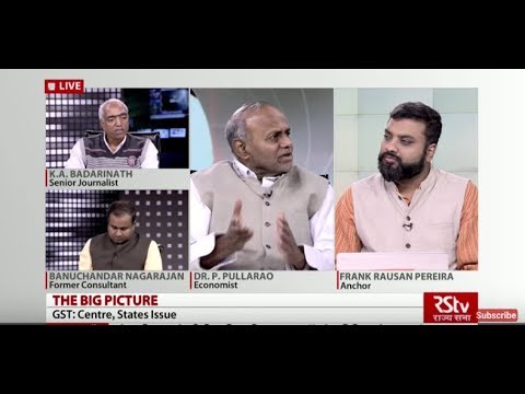 The Big Picture - GST: Centre State issue