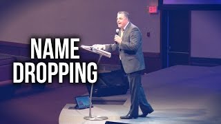 &quot;Name Dropping&quot;  Week 1 - Pastor Jack Leaman