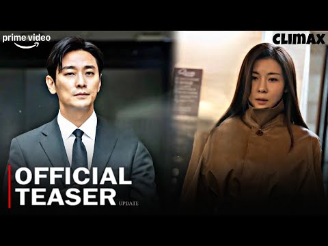 Climax Official Teaser : update | Ju Ji Hoon, Ha Ji Won, Nana | Climax | New korean drama