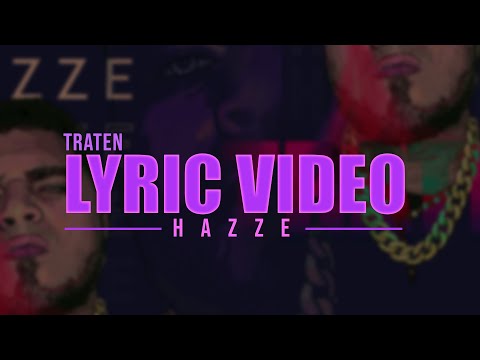 Hazze - Traten [Lyric Video]