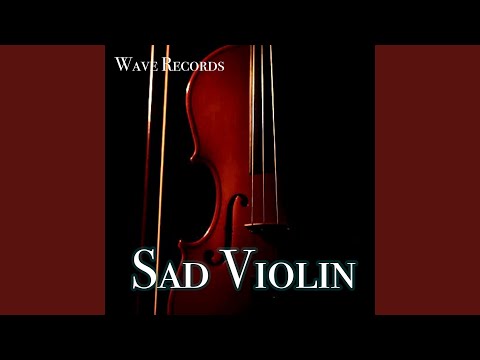 Sad Violin (Violin Theme)