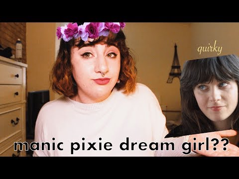 am i a manic pixie dream girl??