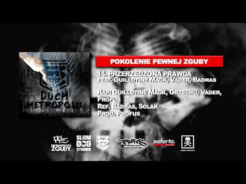 PPZ feat. Guillotine Mack, Vader & Badras - Przerzedzona Prawda (prod. Profus)