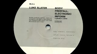 Luke Slater - Body Freefall, Electronic Inform ( Junior Cartier&#39;s Highrise Mix )