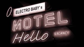 ELECTRO BABY - Motel Hell