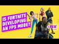 Is Fortnite Developing an FPS Mode? - IGN Daily Fix