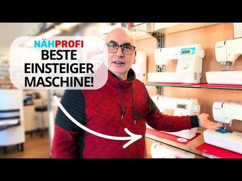 Einsteiger-Nähmaschine für Anfänger? Meine Empfehlung nach über 40 Jahren Nähmaschinen Erfahrung!