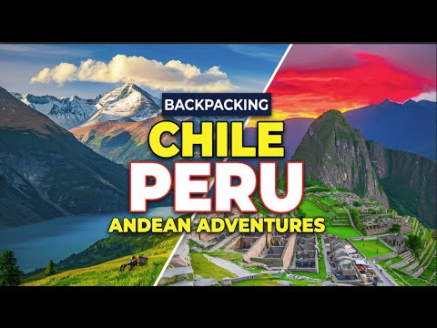 CHILE vs PERU: Ultimate Backpacking Travel Guide | Culture, Adventure🌍 #backpacking #peru #chile