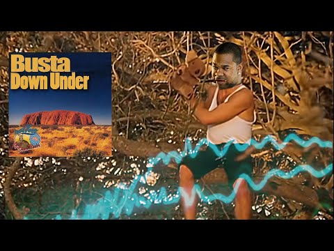 Busta Down Under (men at work 🇦🇺 x busta rhymes 🇯🇲)