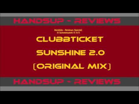 HandsUp - Reviews 118# / Clubbticket - Sunshine 2.0 (Original Mix)