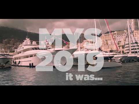 Highlights of 2019 | Monaco Yacht Show #MYS2019